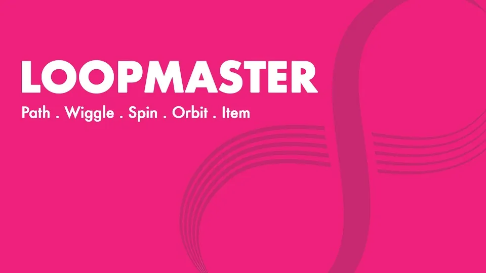 LoopMaster for After Effects LoopMaster for After Effects